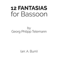 12 Fantasias for Bassoon - Georg Philipp Telemann (arr. Andrew Burn)